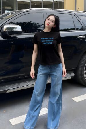 Áo Thun Babytee Nữ Always Late But Worth The Wait